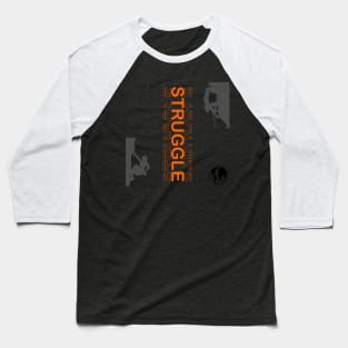 struggle Baseball T-Shirt